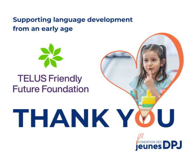 TELUS Friendly Future Foundation: actor in prevention for youths in the care of the DYP